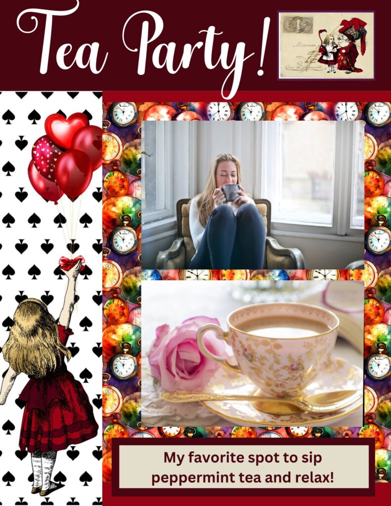 Alice in wonderland themed tea party scrapbooking layout that says Tea Party at the top, has a border on the left with Alice reaching for balloons and two simple photos. The first photo is of a woman enjoying a hot cup of tea nd the second is a beautiful place setting for tea.